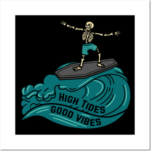 High Tides Good Vibes Posters and Art